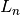 L_n